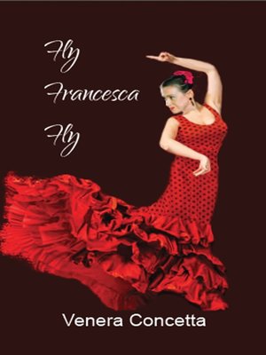 cover image of Fly Francesca Fly